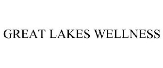 GREAT LAKES WELLNESS