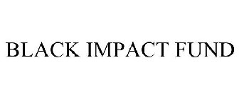 BLACK IMPACT FUND