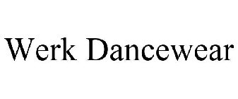WERK DANCEWEAR