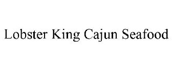 LOBSTER KING CAJUN SEAFOOD