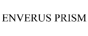 ENVERUS PRISM