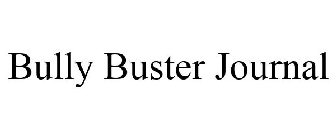 BULLY BUSTER JOURNAL