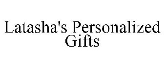 LATASHA'S PERSONALIZED GIFTS