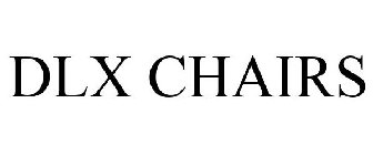 DLX CHAIRS