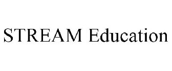 STREAM EDUCATION