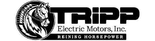 TRIPP ELECTRIC MOTORS, INC. REINING HORSEPOWER