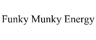 FUNKY MUNKY ENERGY