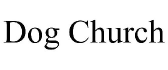 DOG CHURCH