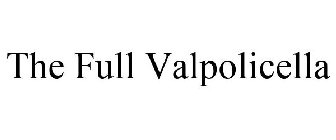 THE FULL VALPOLICELLA