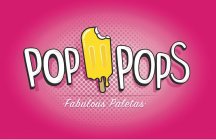 POP POPS FABULOUS PALETA