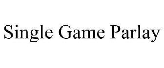 SINGLE GAME PARLAY