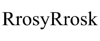 RROSYRROSK