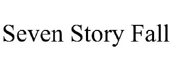 SEVEN STORY FALL