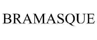 BRAMASQUE