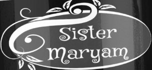 SISTER MARYAM