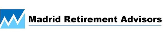 MADRID RETIREMENT ADVISORS