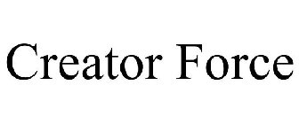 CREATOR FORCE