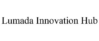 LUMADA INNOVATION HUB