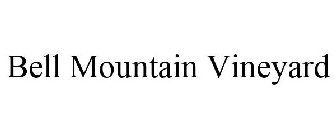 BELL MOUNTAIN VINEYARD