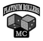 PLATINUM ROLLERS MC