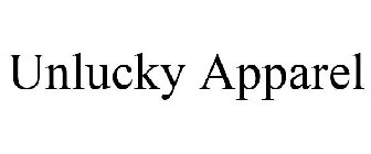 UNLUCKY APPAREL