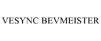 VESYNC BEVMEISTER