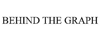BEHIND THE GRAPH
