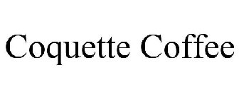 COQUETTE COFFEE