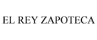 EL REY ZAPOTECO