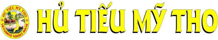 HU TIEU MY THO VIETNAMESE NOODLE HOUSE HU TIEU MY THO