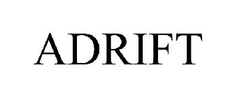 ADRIFT