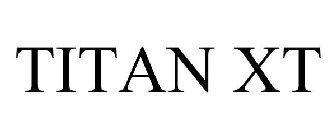 TITAN XT