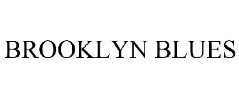 BROOKLYN BLUES