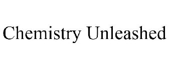CHEMISTRY UNLEASHED