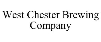 WEST CHESTER BREWING COMPANY