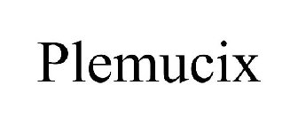 PLEMUCIX