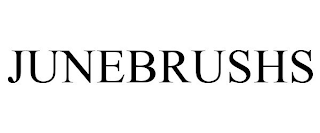 JUNEBRUSHS