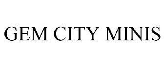 GEM CITY MINIS