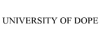 UNIVERSITY OF DOPE
