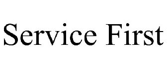 SERVICE FIRST