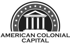 AMERICAN COLONIAL CAPITAL