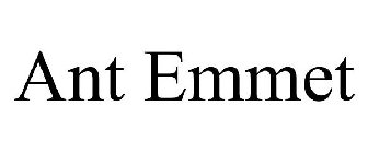 ANT EMMET