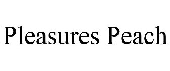 PLEASURES PEACH