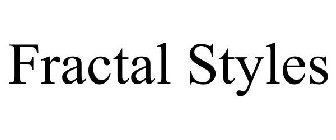 FRACTAL STYLES