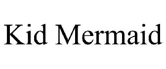 KID MERMAID