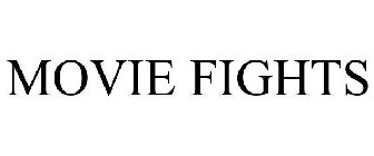MOVIE FIGHTS