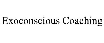 EXOCONSCIOUS COACHING