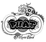 P.H.A.T. SPICE BLEND