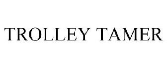 TROLLEY TAMER