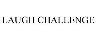 LAUGH CHALLENGE